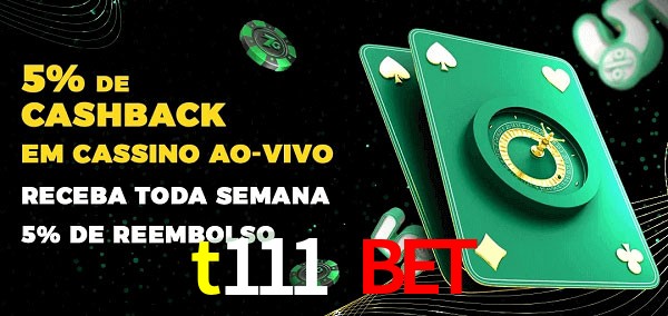 Promoções do cassino ao Vivo t111 bet